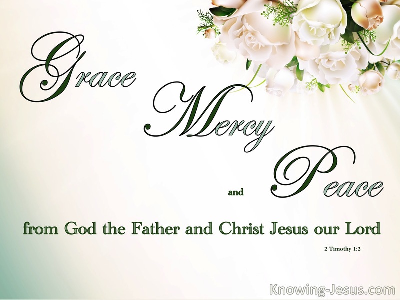 2 Timothy 1:2 To Timothy Grace, Mercy And Peace (beige)